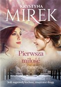 Pierwsza m... - Krystyna Mirek -  books from Poland