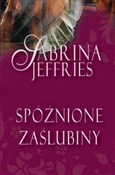 Spóźnione ... - Sabrina Jeffries -  foreign books in polish 