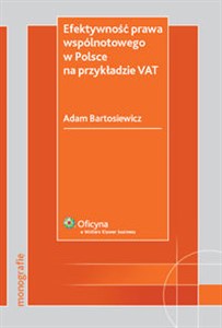 Obrazek Efektywność prawa wspólnotowego w Polsce na przykładzie VAT