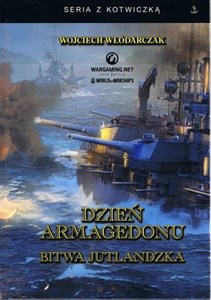 Obrazek Dzień Armagedonu. Bitwa jutlandzka w.3