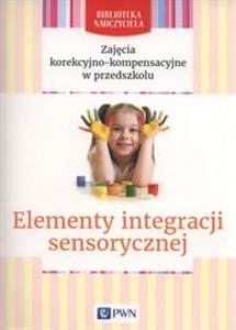 Picture of Zajęcia korekcyjno-kompensacyjne w przedszkolu Elementy integracji sensorycznej