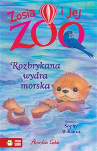 Picture of Zosia i jej zoo Rozbrykana wydra morska