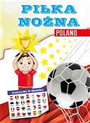 Piłka nożn... - Opracowanie Zbiorowe -  Polish Bookstore 