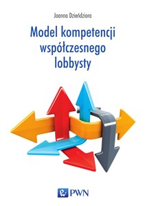 Picture of Model kompetencji współczesnego lobbysty
