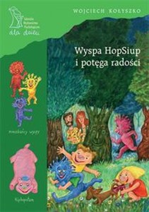 Obrazek Wyspa HopSiup i potęga radości