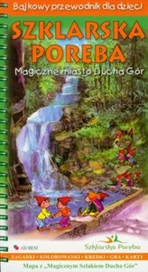 Obrazek Szklarska Poręba Magiczne miasto Ducha Gór Bajkowy przewodnik dla dzieci