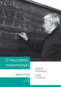 Picture of O nauczaniu matematyki T.5 GWO