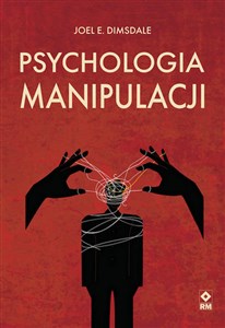Picture of Psychologia manipulacji
