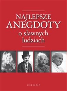 Picture of Najlepsze anegdoty o sławnych ludziach