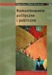 Picture of Komunikowanie polityczne i publiczne Podręcnzik akademicki