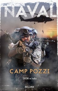 Obrazek Camp Pozzi. GROM w Iraku (książka z autografem)