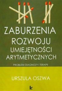 Obrazek Zaburzenia rozwoju umiejętności arytmetycznych Problem diagnozy i terapii