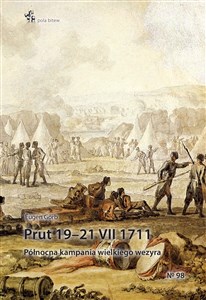 Picture of Prut 19-21 VII 1711 Północna kampania wielkiego wezyra