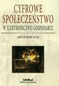 Picture of Cyfrowe społeczeństwo w elektronicznej gospodarce