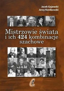 Picture of Mistrzowie świata i ich 424 kombinacje szachowe