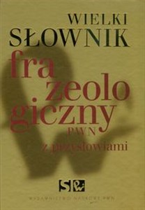 Picture of Wielki słownik frazeologiczny PWN z przysłowiami z płytą CD
