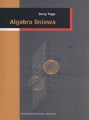 Algebra li... - Jerzy Topp -  Książka z wysyłką do UK