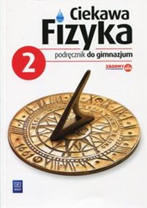 Picture of Ciekawa fizyka 2 Podręcznik Gimnazjum