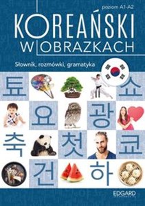 Picture of Koreański w obrazkach Słownik, rozmówki, gramatyka