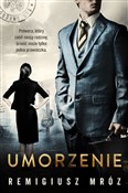 Umorzenie - Remigiusz Mróz -  Polish Bookstore 