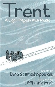 Obrazek Trent: A Light Tragedy with Music