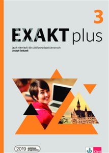 Obrazek Exakt plus 3. Ćwiczenia + kod dostępu do podręcznika i ćwiczeń interaktywnych Szkoły ponadpodstawowe