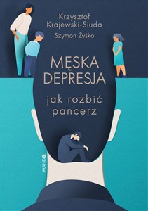 Picture of Męska depresja Jak rozbić pancerz