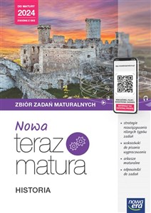 Picture of Nowa Teraz Matura Historia Zbiór zadań maturalnych Do matury 2024 Liceum technikum