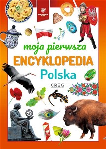 Picture of Polska Moja pierwsza encyklopedia