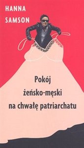 Picture of Pokój żeńsko-męski na chwałę patriarchatu