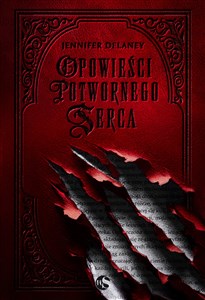 Picture of Opowieści potwornego serca. Tom 1