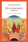 Polska książka : Żyj w woln... - Salvatore Martinez