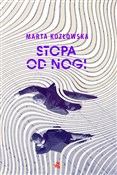 Książka : Stopa od n... - Marta Kozłowska