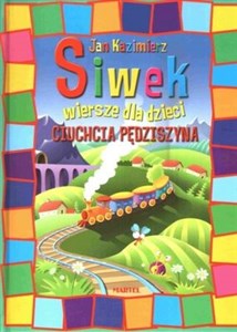 Picture of Ciuchcia Pędziszyna wiersze dla dzieci