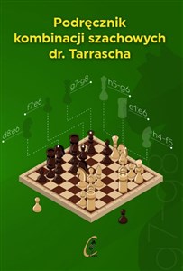 Picture of Podręcznik kombinacji szachowych dr. Tarrascha
