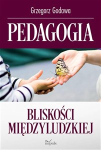 Picture of Pedagogia bliskości międzyludzkiej