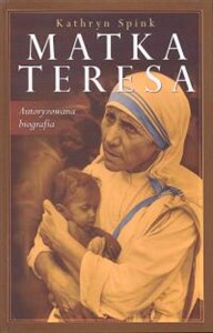 Picture of Matka Teresa Autoryzowana biografia