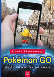Picture of Pokemon Go Ukryte oblicze Twojego miasta