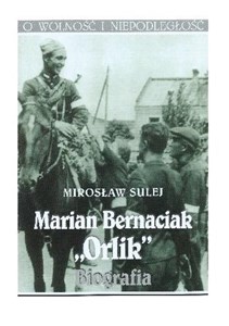 Picture of Marian Bernaciak "Orlik". Biografia