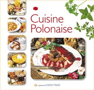 Picture of Cuisine Polonaise Kuchnia polska wersja francuska