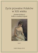 polish book : Życie pryw... - Maria Korybut-Marciniak, Marta Zbrzeźniak (red.)