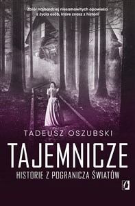 Obrazek Tajemnicze historie z pogranicza światów