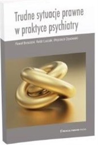 Obrazek Trudne sytuacje prawne w praktyce psychiatry