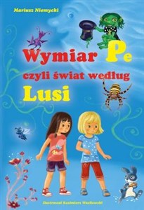 Picture of Wymiar Pe czyli świat według Lusi
