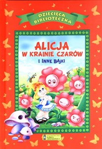 Picture of Alicja w krainie czarów i inne bajki