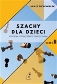 Szachy dla... - Łukasz Suchowierski -  Polish Bookstore 