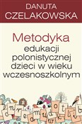 Książka : Metodyka e... - Danuta Czelakowska