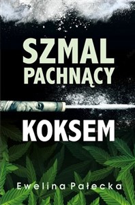 Obrazek Szmal pachnący koksem