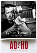 polish book : ADHD - Tymon Tymański, Rafał Księżyk