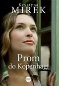 Prom do Ko... - Krystyna Mirek -  foreign books in polish 